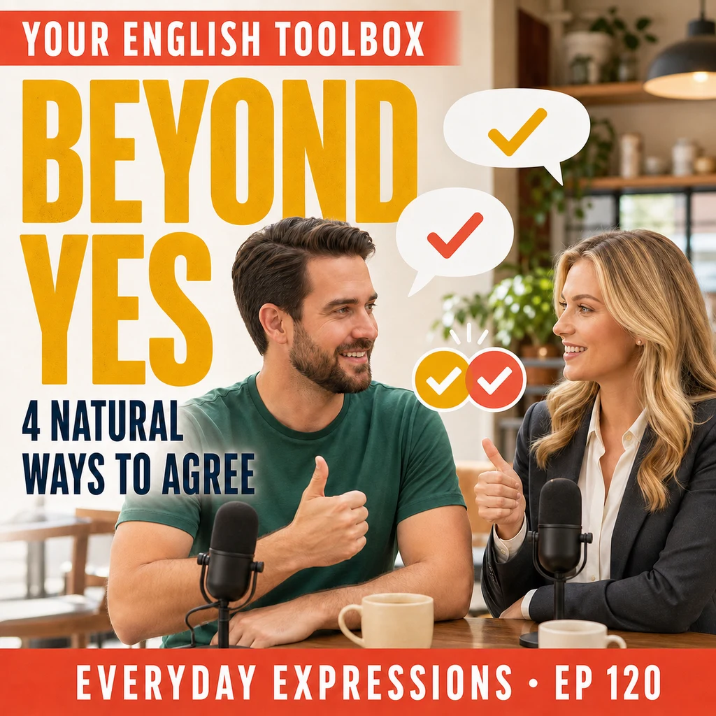 Beyond Yes: 4 Natural Ways to Agree in English — cover